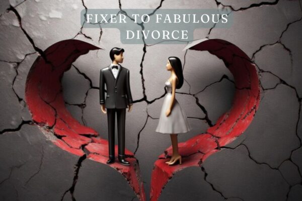 Fixer to Fabulous Divorce